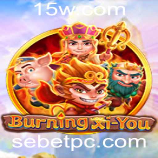 Explorando o Universo de BurningXiYou: A Jornada Épica Com SEBET