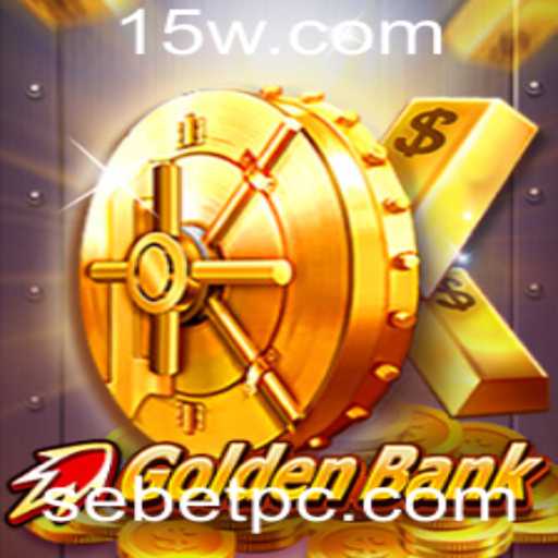 GoldenBank: A Nova Era dos Jogos de Estratégia Financeira com SEBET